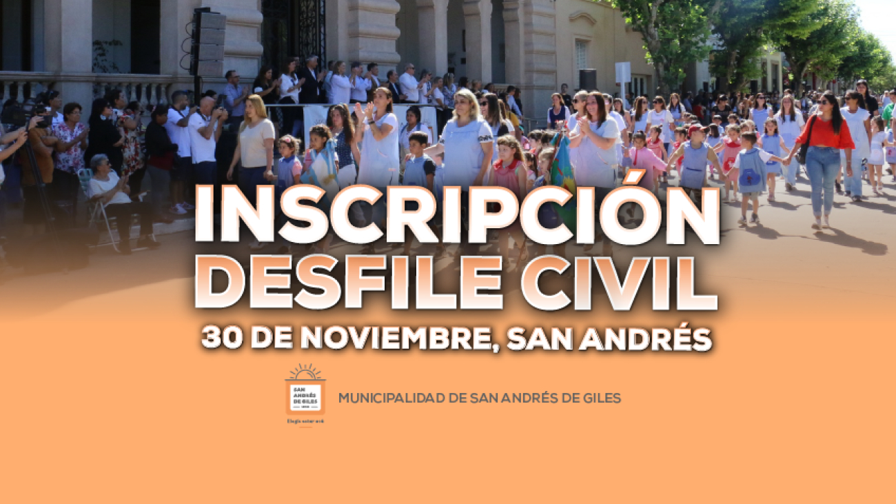 San Andrés de Giles: Inscripción para el desfile del 30 de noviembre por las fiestas patronales de nuestra ciudad