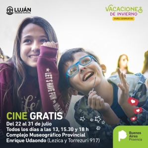VACACIONES DE INVIERNO: CICLO DE CINE GRATUITO EN LUJÁN