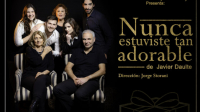 Este viernes vuelve la Comedia Municipal con la obra “Nunca estuviste tan adorable”